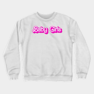 Baby Girls Funny Crewneck Sweatshirt